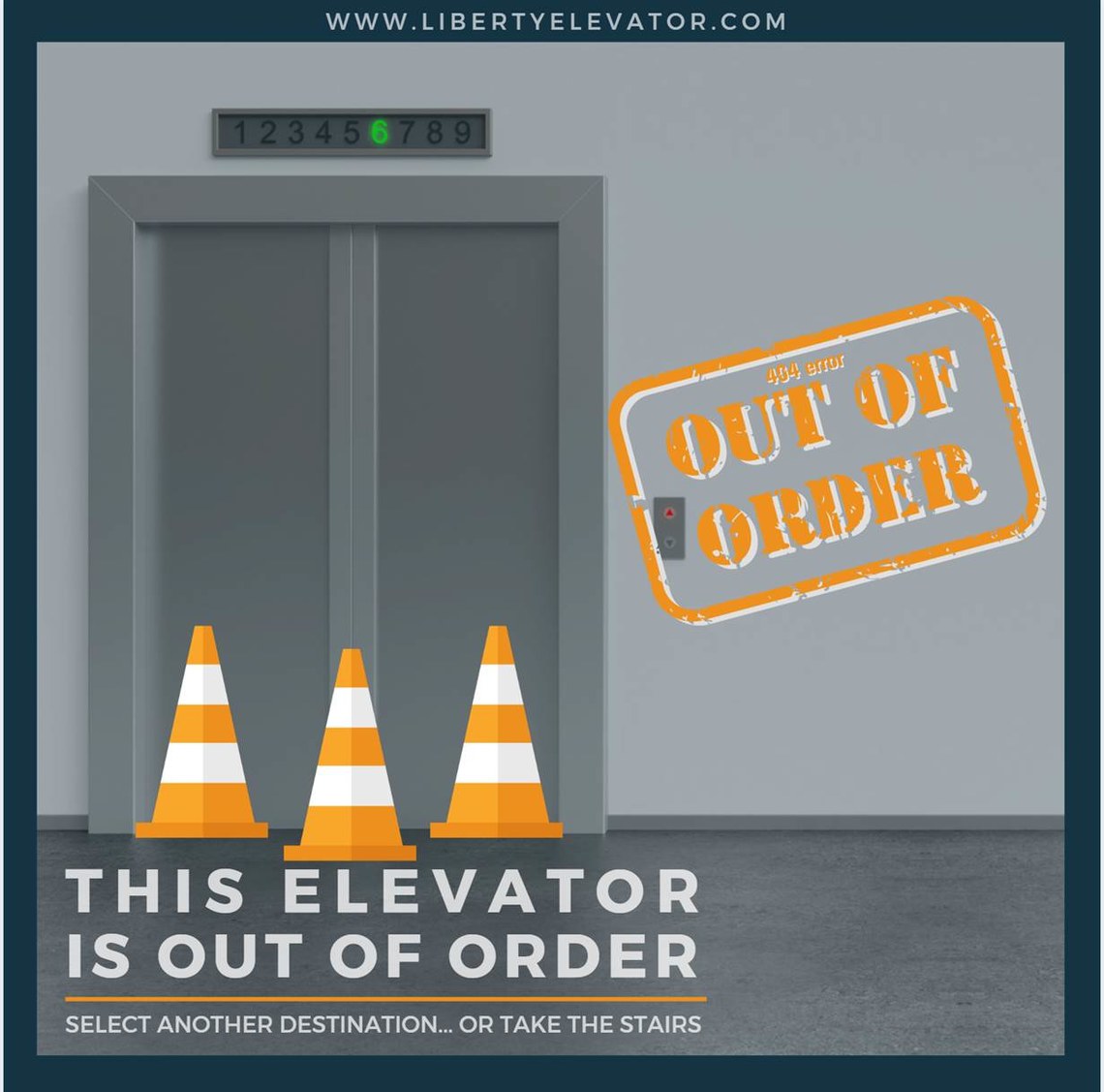 This Elevator is out of order sign with image of elevator and orange cones